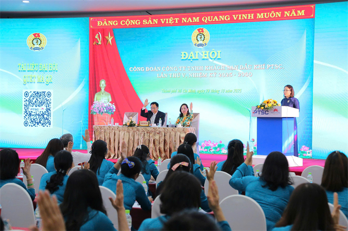 ĐẠI HỘI CÔNG ĐOÀN CÔNG TY TNHH KHÁCH SẠN DẦU KHÍ PTSC LẦN THỨ V, NHIỆM KỲ 2025 - 2030